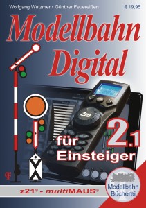 Roco/Fleischmann Modell-Handbuch: Modellbahn Digital für Einsteiger, Band 2.1